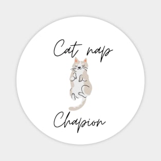 Cat nap champion Magnet